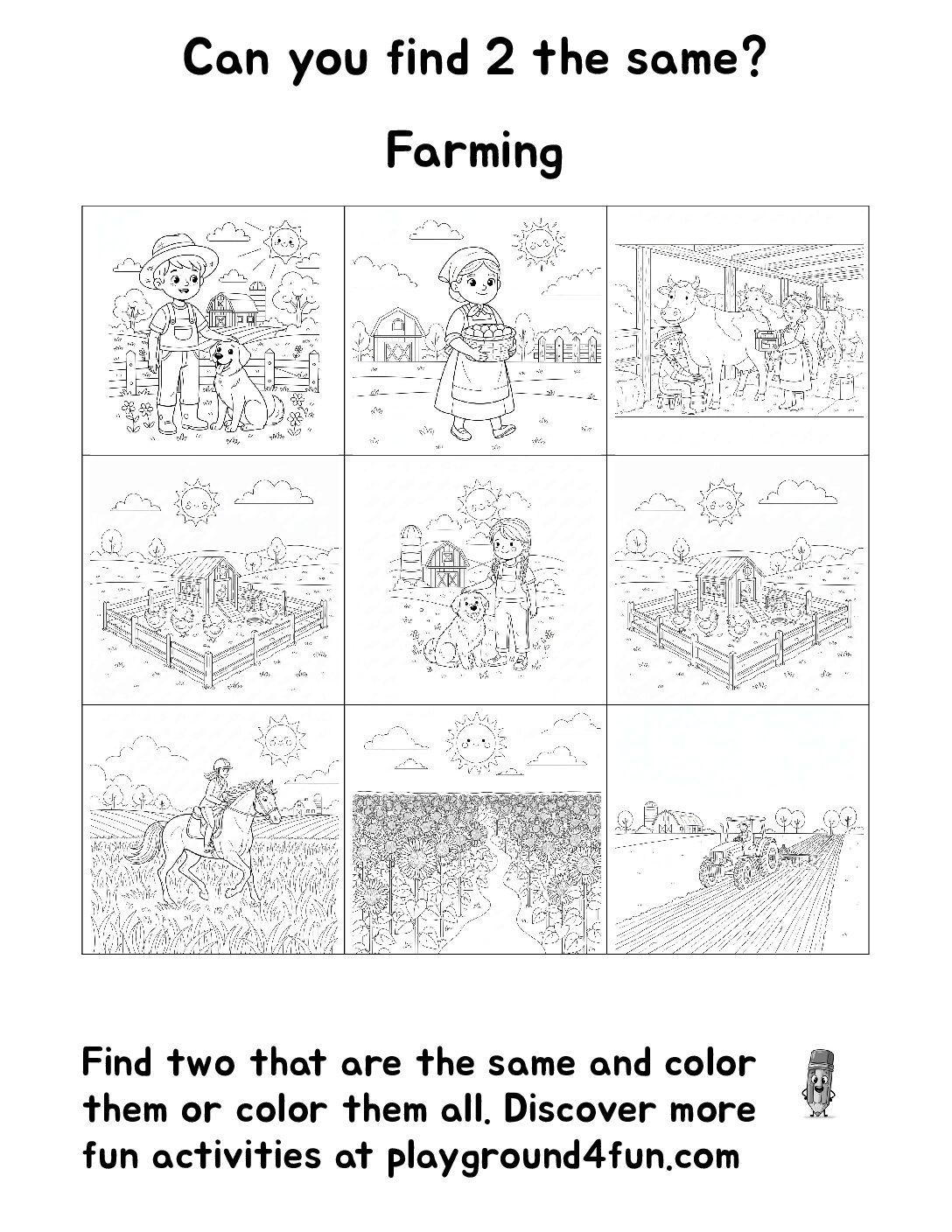 Can you find 2 the same? Farming