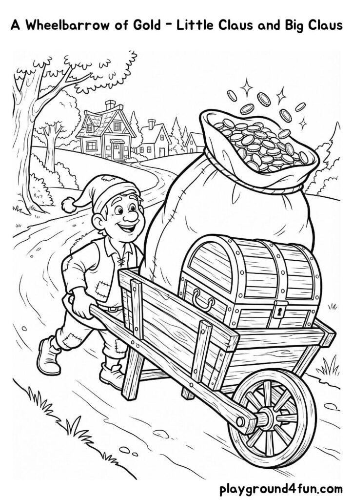 A Wheelbarrow of Gold – Little Claus and Big Claus