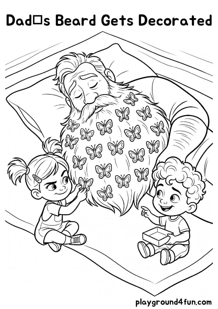 Dad’s Beard Gets Decorated Coloring Pages